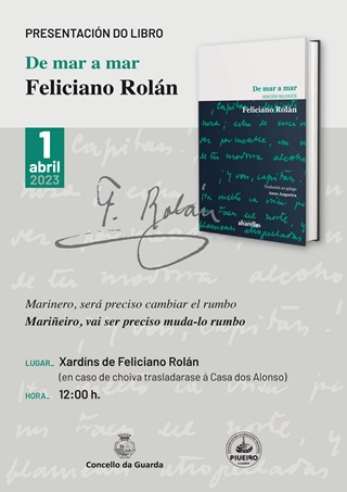 NP 27032023 Piueiro rescata a Feliciano Rolán ao impulsar a versión en galego do seu poemario De mar a mar 